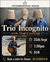 Trio Incognito & Don Cowling